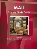 Mali Country Study Guide Volume 1 Strategic Information and Developments