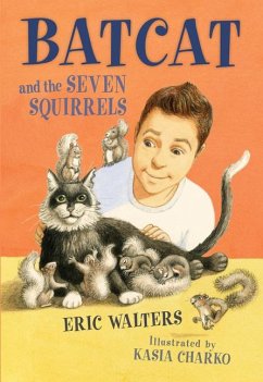 Batcat and the Seven Squirrels - Walters, Eric