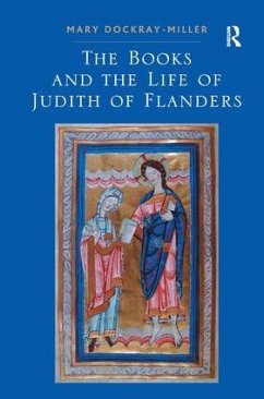 The Books and the Life of Judith of Flanders - Dockray-Miller, Mary