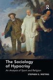 The Sociology of Hypocrisy