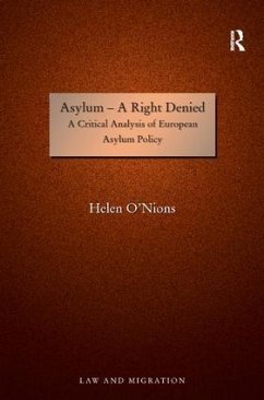 Asylum--A Right Denied - O'Nions, Helen