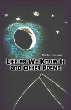 Life as We Know It and Other Poems - Kremesec, Tabitha