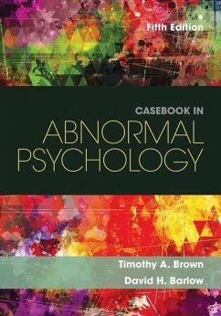 Casebook in Abnormal Psychology - Barlow, David (Boston University); Brown, Timothy (Boston University)