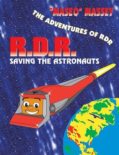 The Adventures of RDR: RDR Saving the Astronauts