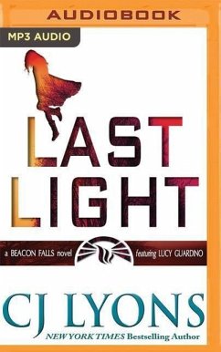 Last Light: A Beacon Falls Novel Featuring Lucy Guardino - Lyons, Cj