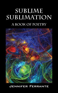 Sublime Sublimation - Ferrante, Jennifer