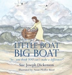Little Boat Big Boat - Dickenson, Sue Joseph