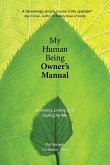 My Human Being Owner's Manual