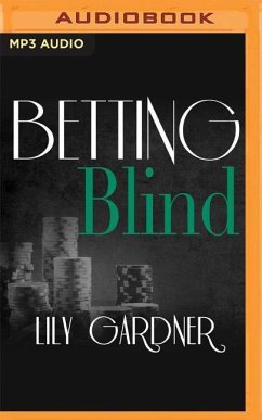 Betting Blind - Gardner, Lily