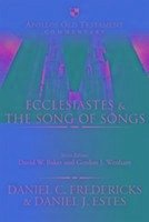 Ecclesiastes & the Song of Songs - Fredericks, Daniel
