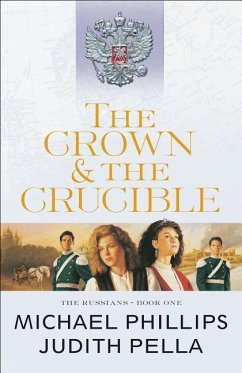 The Crown and the Crucible - Phillips, Michael; Pella, Judith