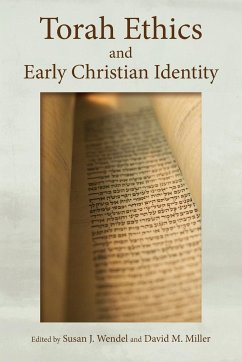 Torah Ethics and Early Christian Identity - Wendel, Susan J