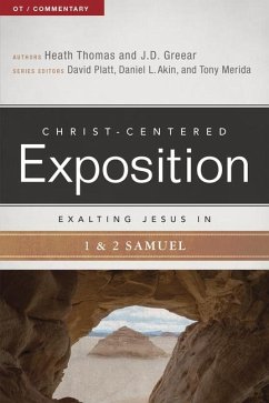 Exalting Jesus in 1 & 2 Samuel - Greear, J D; Thomas, Heath A