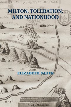 Milton, Toleration, and Nationhood - Sauer, Elizabeth