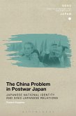 The China Problem in Postwar Japan The China Problem in Postwar Japan