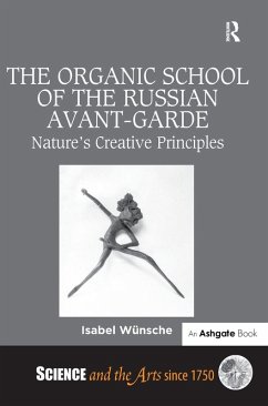 Cover The Organic School of the Russian Avant-Garde