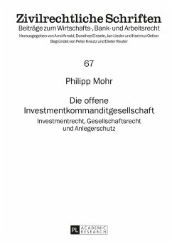 Die offene Investmentkommanditgesellschaft - Mohr, Philipp
