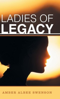 Ladies of Legacy - Swenson, Amber Albee