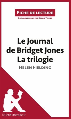 Le Journal de Bridget Jones de Helen Fielding - La trilogie (Fiche de lecture) - Lepetitlitteraire; Oriane Tellier