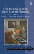 Gender and Song in Early Modern England - Bild 1