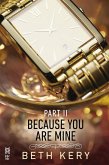 Because You Are Mine Part II (eBook, ePUB)