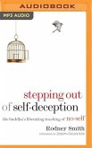 Stepping Out of Self-Deception