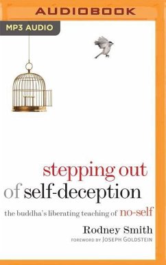 Stepping Out of Self-Deception - Smith, Rodney