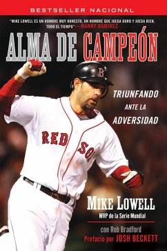 Alma de Campeon (eBook, ePUB) - Lowell, Mike; Bradford, Rob