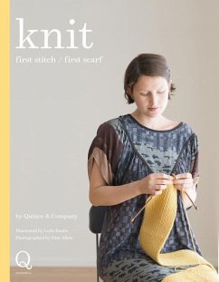 Knit: First Stitch / First Scarf - Allen, Pam; Quince & Co