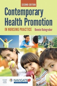 Contemporary Health Promotion in Nursing Practice - Raingruber, Bonnie