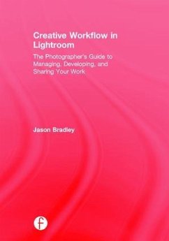 Creative Workflow in Lightroom - Bradley, Jason