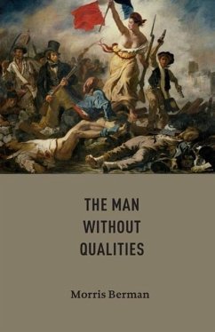 The Man without Qualities - Berman, Morris