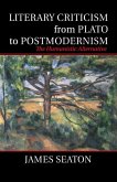 Literary Criticism from Plato to Postmodernism