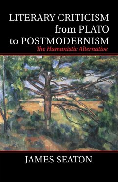 Literary Criticism from Plato to Postmodernism - Seaton, James