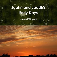 Jaahn and Jaadh's Early Days - Winqvist, Lennart