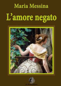 L'amore negato - Messina, Maria