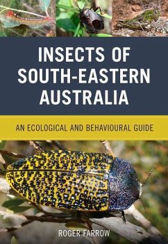 Insects of South-Eastern Australia - Farrow, Roger