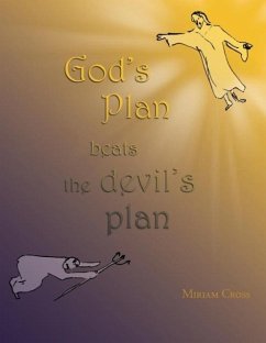 God's Plan Beats the Devil's Plan - Cross, Miriam