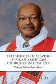 Experiences in Serving African American Churches in Context: Urban Suburban Rural