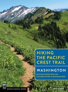 Hiking the Pacific Crest Trail: Washington - Asars, Tami