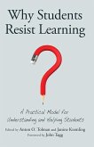 Why Students Resist Learning