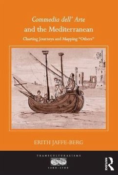 Commedia dell' Arte and the Mediterranean - Jaffe-Berg, Erith