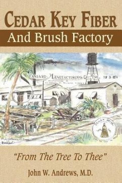 Cedar Key Fiber and Brush Factory - Andrews, John