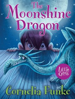 The Moonshine Dragon - Funke, Cornelia