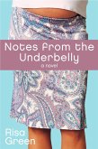 Notes From The Underbelly (eBook, ePUB)