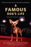 A Famous Dog's Life (eBook, ePUB)