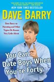 You Can Date Boys When You're Forty (eBook, ePUB)