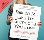 Talk to Me Like I'm Someone You Love (eBook, ePUB)