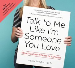 Talk to Me Like I'm Someone You Love (eBook, ePUB) - Dreyfus, Nancy