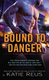 Bound to Danger (eBook, ePUB) Bound to Danger (eBook, ePUB)